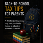 Back-to-School Tax Tips for Parents
