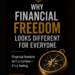 Why Financial Freedom Looks Different for Everyone