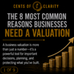 The 8 Most Common Reasons Businesses Need a Valuation